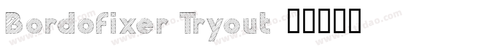 Bordofixer Tryout字体转换